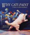 Why cats paint