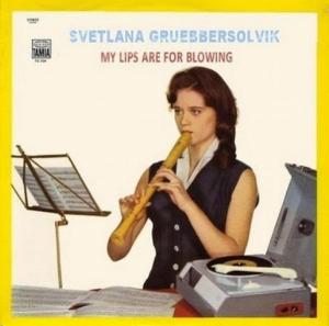 Lips are for blowing