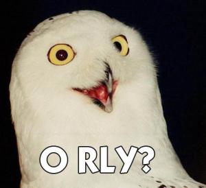 O rly?