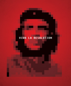 Viva la Resolution