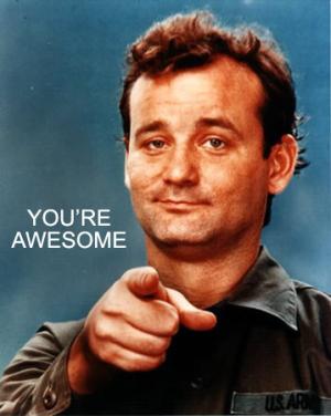 You're awesome!