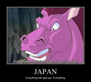 In Japan they rape everything...