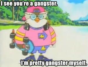 Gangsta
