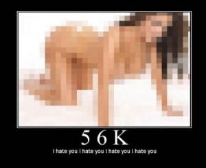 56k modems suck!