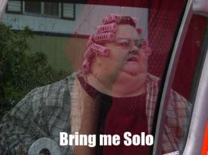 Bring me Solo