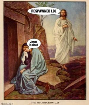 Jesus respawned