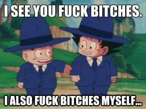 Fuck bitches