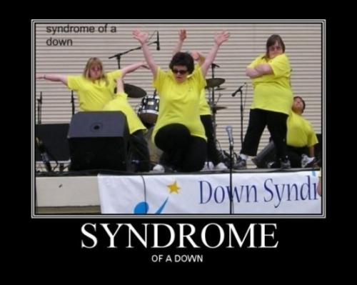 Syndrome of a down...