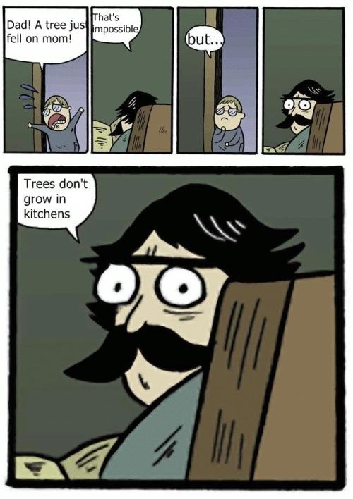 Trees don\'t grow in kitchen