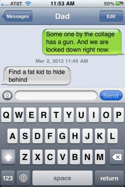 My friend texted his dad during a lockdown at my school...