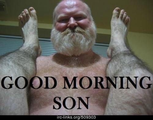 Good morning, son!